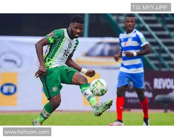 尼日利亚与塞拉利昂激战在即11月18日精彩对决值得期待 尼日利亚与塞拉利昂激战在即11月18日精彩对决值得期待